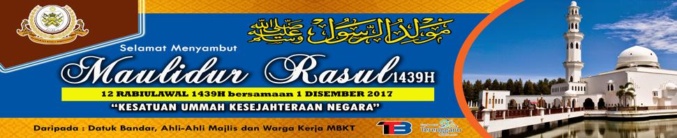 Selamat Menyambut Maulidur Rasul 1439H / 2017M