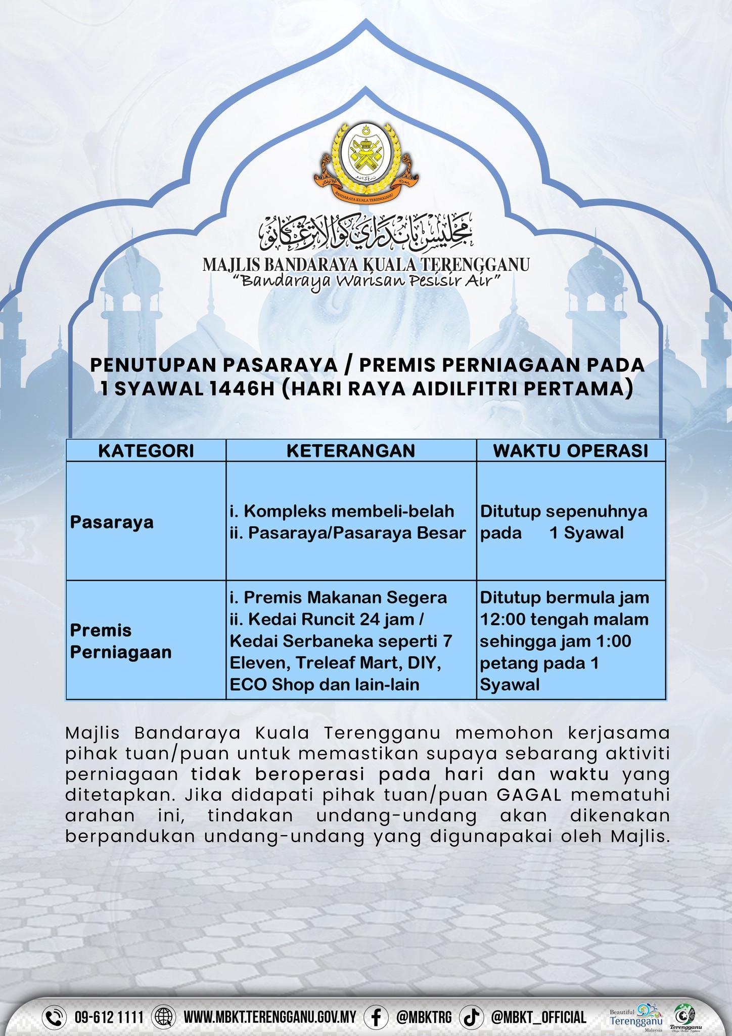 MAKLUMAN PENUTUPAN PASARAYA / PREMIS PERNIAGAAN PADA 1 SYAWAL 1446H (HARI RAYA AIDILFITRI PERTAMA)