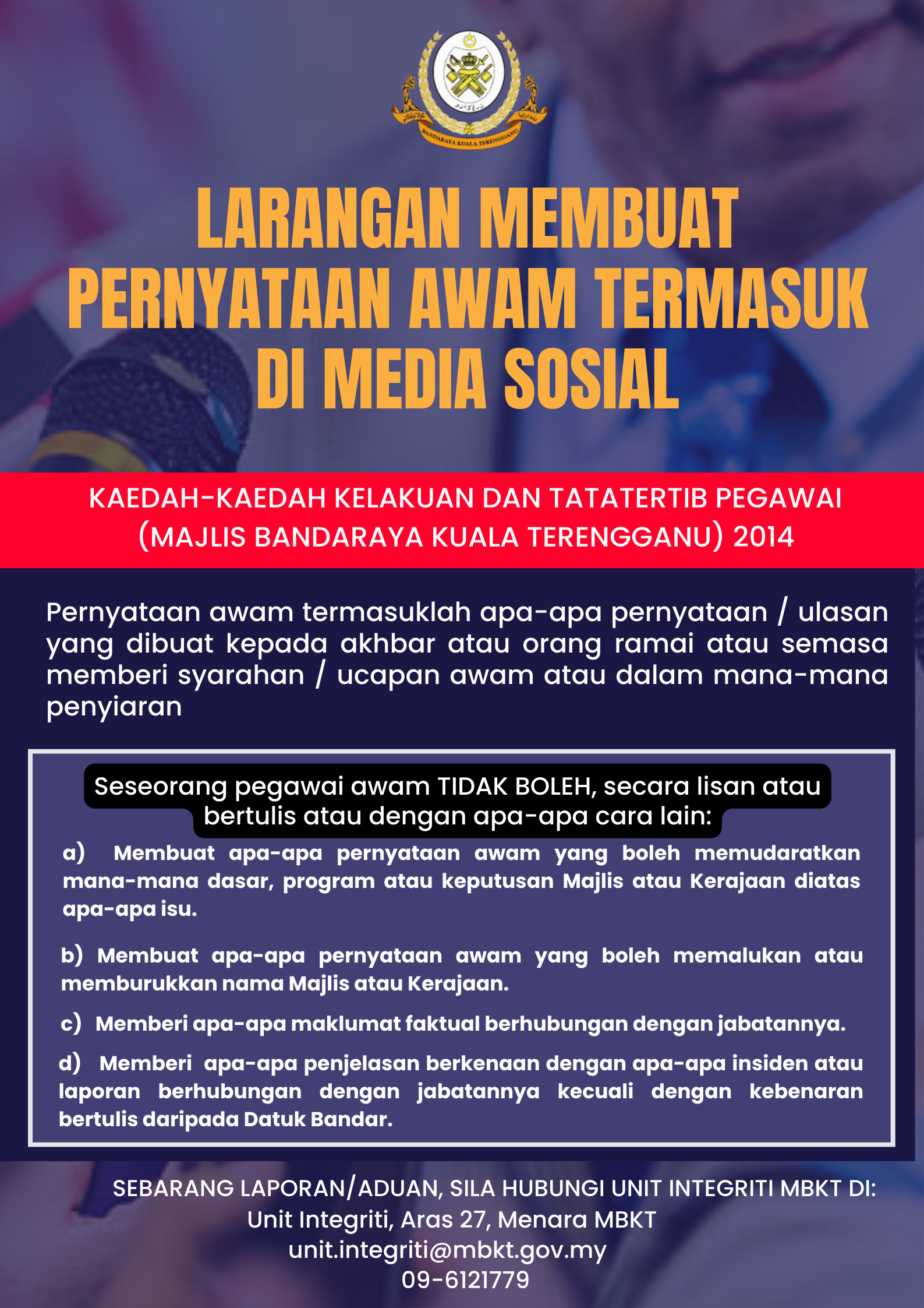 LARANGAN MEMBUAT PERNYATAAN AWAM TERMASUK DI MEDIA SOSIAL